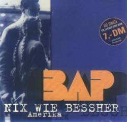 BAP : Nix Wie Bessher